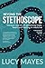 Beyond the Stethoscope by Lucy Mayes Beyond the Stethoscope by Lucy Mayes