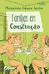 Famílias em Construção by Margarida Fonseca Santos