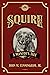 Squire, A Mascot's Tale