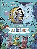 Hubert Reeves nous explique - tome 3 - Les Océans