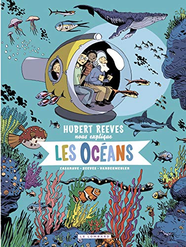 Hubert Reeves nous explique - tome 3 - Les Océans (Kindle Edition)
