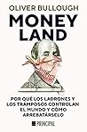 Moneyland: Por qu...