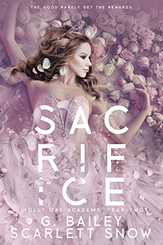 Sacrifice (Holly Oak Academy, #2)