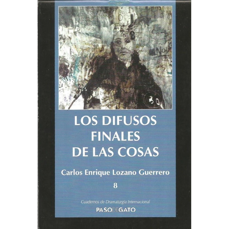 Los difusos finales de las cosas