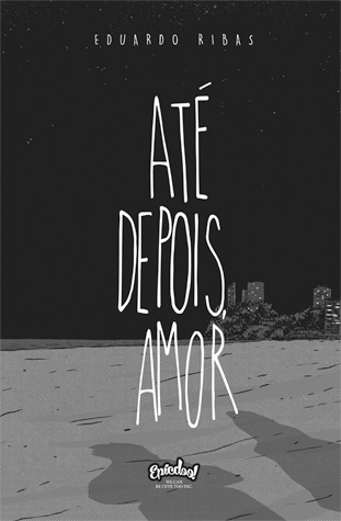 Até depois, amor (Paperback)