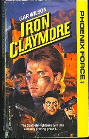 Iron Claymore (Phoenix Force #46)