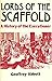 Lords of the Scaffold