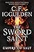 The Sword Saint (Empire of Salt #3)