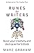 Runes for Writers: Boost Yo...