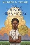 Roll of Thunder, Hear My Cry by Mildred D. Taylor