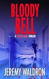 Book cover for Bloody Bell  (A Samantha Bell Thriller, #3)