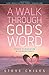 A Walk Through God's Word: ...