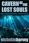 Cavern of the Lost Souls by Nicholas  Harvey