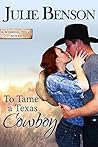 To Tame a Texas Cowboy (Wishing Texas, #3) Book cover for To Tame a Texas Cowboy (Wishing Texas, #3)