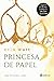 Princesa de Papel (The Roya...