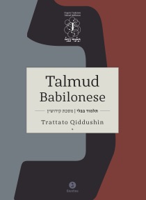 Talmud Babilonese: Trattato Qiddushìn (Matrimonio)