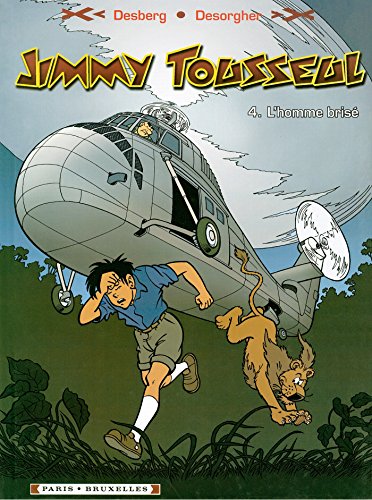 Jimmy Tousseul - Tome 04: L'homme brisé (French Edition)