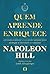 Quem aprende enriquece: Aprenda a utilizar o seu poder pessoal para alcançar a liberdade e o sucesso! (Portuguese Edition)