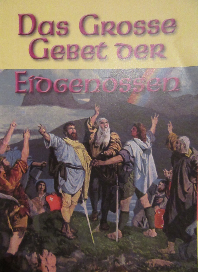 Das Grosse Gebet der Eidgenossen (Paperback)
