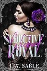 Seductive, Wicked, Royal (Blood and Diamonds, #3) Book cover for Seductive, Wicked, Royal (Blood and Diamonds, #3)