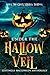 Under the Hallow Veil
