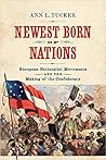 Newest Born of Nations by Ann L. Tucker Newest Born of Nations by Ann L. Tucker