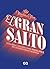 El gran salto. Guía para lanzarte como freelance en las industrias creativas