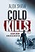 Cold Kills (Aidan Snow, #4)