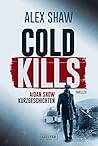 Cold Kills (Aidan Snow, #4)