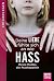 Deine Liebe fühlte sich an wie Hass: Meine Mutter, die Psychopathin (German Edition)