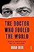The Doctor Who Fooled the World by Brian Deer