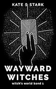 Wayward Witches