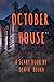October House
