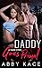 Daddy Goes Primal: A Taboo Story (Sweet Brats Book 9)