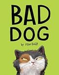 Bad Dog