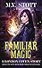 Familiar Magic (London Coven, #1)