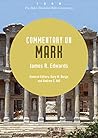 Commentary on Mark: From The Baker Illustrated Bible Commentary