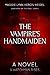 The Vampire’s Handmaiden (W...