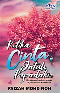 Ketika Cinta Jatuh Kepadaku