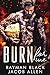 Burn For Me (Firefighter Romance #1)