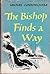 The Bishop Finds a Way by Michael   Cunningham