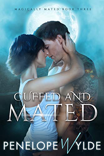 Cuffed and Mated (Magically Mated #3)