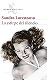 La estirpe del silencio