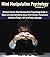 Mind Manipulation Psychology by KEVIN P. ERICCSON