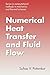Numerical Heat Transfer and Fluid Flow (Computational Methods in Mechanics & Thermal Sciences)