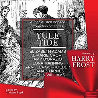 Yuletide: A Jane Austen-Inspired Collection of Stories (Quill Collective, #4)