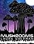 Mushrooms (Decalogy Book 1)