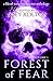 Forest of Fear, Volume 1 by Zoey Xolton