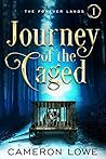 Journey of the Caged