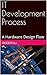 IT Development Process: A H...